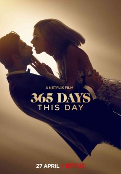 ดูหนัง This Day 365 Day: This Day (2022) 365 วัน: วันนี้ HD เต็มเรื่อง